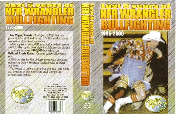 Last 5 year of NFR Wrangler Bullfighting 1996-2000